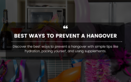 Best Ways To Prevent a Hangover