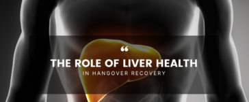 Role Of Liver Health In Hangover Recovery