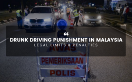 Drunk Driving Punishment in Malaysia